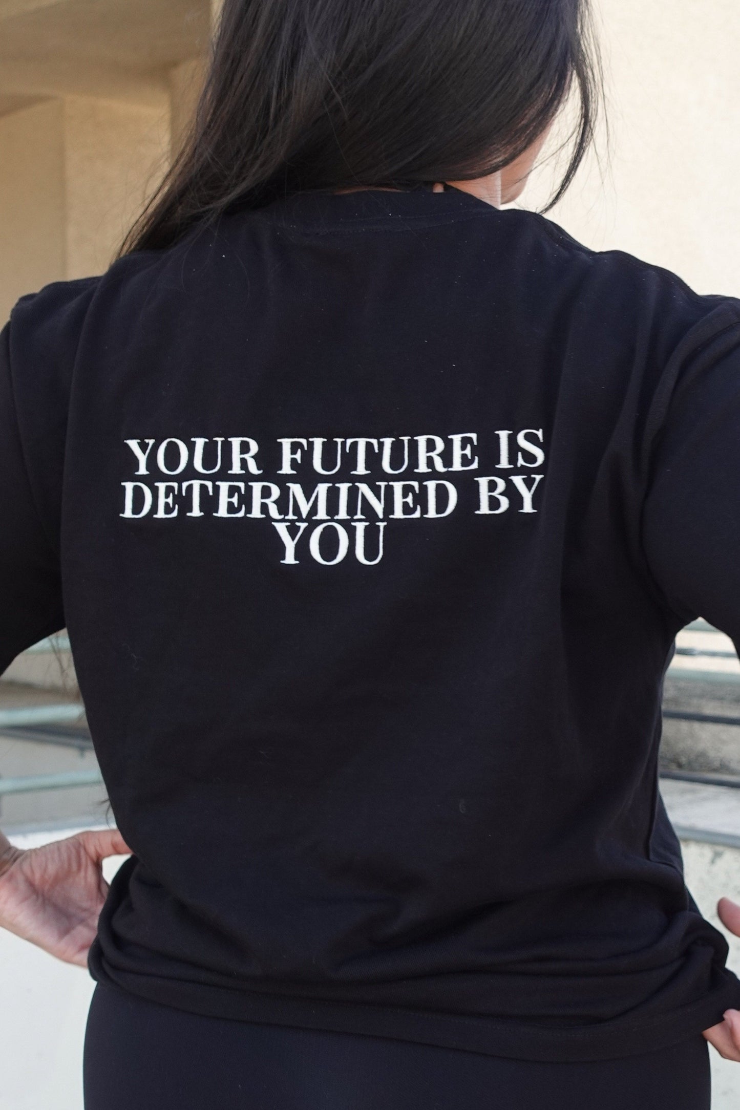 Signature Oversized "Your Future Is Determined by You" Tee